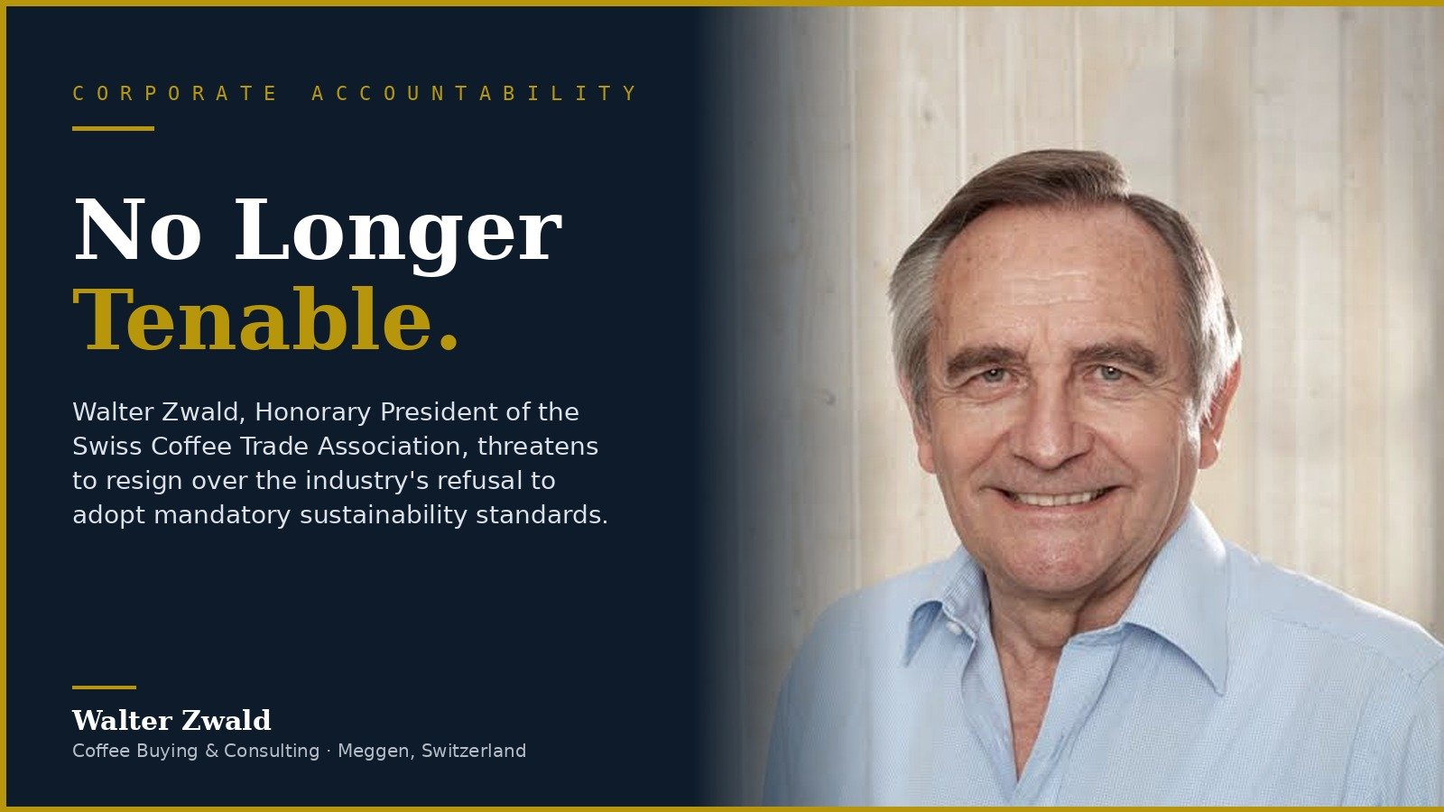 Honorary President of Swiss Coffee Trade Association Threatens Resignation Over Industry's Failure to Adopt Sustainability Standards